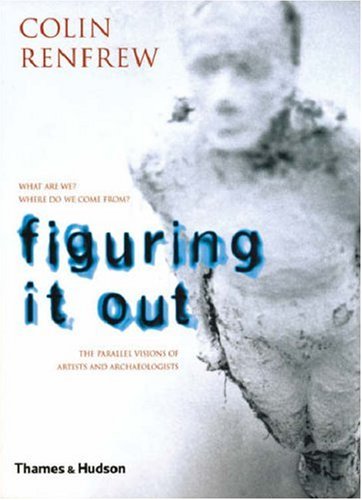 Beispielbild fr Figuring It Out: What Are We? Where Do We Come From? zum Verkauf von Studibuch