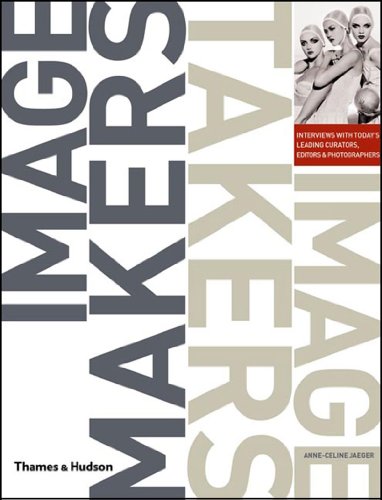 Imagen de archivo de Image Makers, Image Takers a la venta por Better World Books