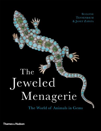 The Jeweled Menagerie: The World of Animals in Gems (9780500286739) by Tennenbaum, Suzanne; Zapata, Janet