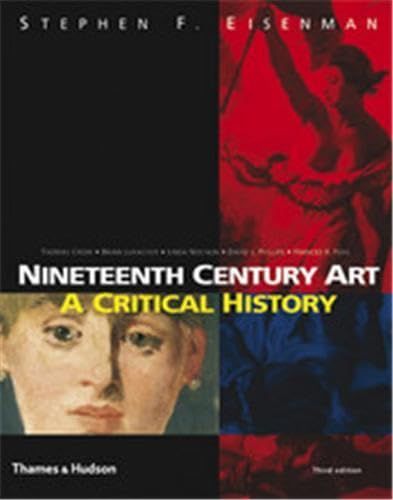 Beispielbild fr Nineteenth Century Art: A Critical History zum Verkauf von HALCYON BOOKS