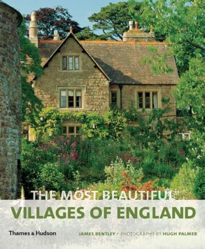 The Most Beautiful Villages of England (9780500286869) by Bentley, James