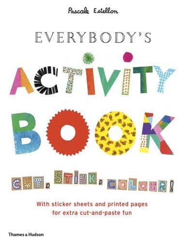 Beispielbild fr Everybody's Activity Book: Cut, Stick, Colour! zum Verkauf von WorldofBooks