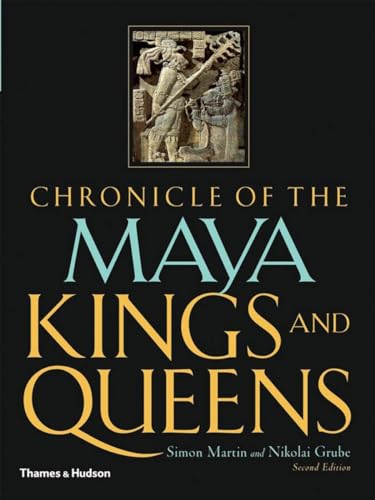 Imagen de archivo de Chronicle of the Maya Kings and Queens: Deciphering The Dynasties of the Ancient Maya a la venta por HPB-Red