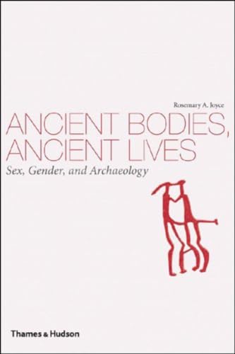 9780500287279: Ancient Bodies, Ancient Lives: Sex, Gender, and Archaeology