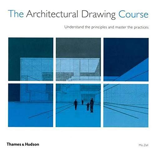 9780500287286: The Architectural Drawing Course: Understand the Principles and Master the Practices