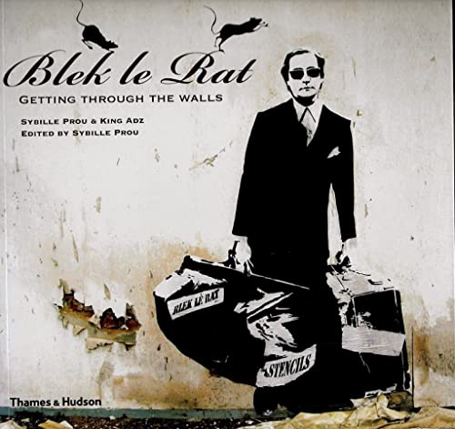 Imagen de archivo de Blek le Rat (Street Graphics / Street Art) a la venta por Half Price Books Inc.