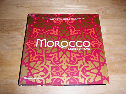 Imagen de archivo de Morocco: A Sense of Place a la venta por WorldofBooks