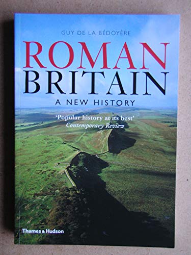 Stock image for Roman Britain : A New History for sale by Better World Books
