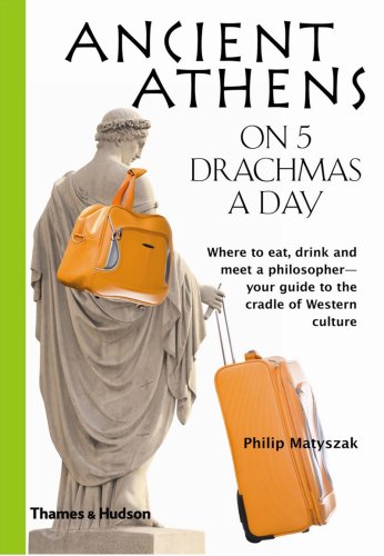 Beispielbild fr Ancient Athens on 5 Drachmas a Day zum Verkauf von ThriftBooks-Atlanta