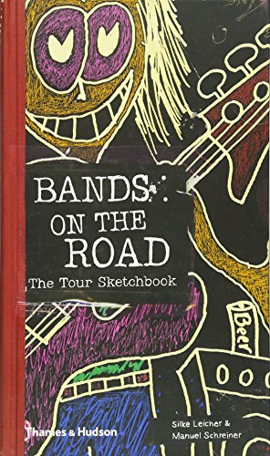 Imagen de archivo de Bands on the Road: The Tour Sketchbook a la venta por Wonder Book