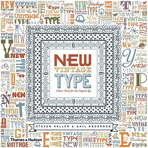 Stock image for New Vintage Type: Classic Fonts for the Digital Age for sale by WorldofBooks