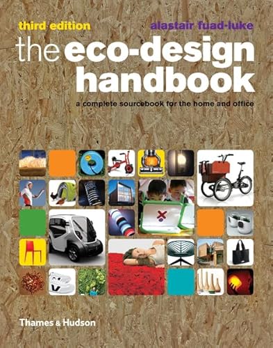 Beispielbild fr The Eco-Design Handbook: A Complete Sourcebook for the Home and Office zum Verkauf von WorldofBooks