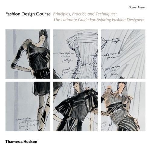 9780500288610: Fashion design course: principles, practice and techniques : the ultimate guide for aspiring fashion designers