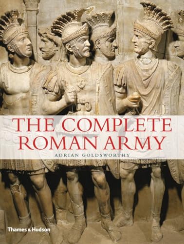 9780500288993: The Complete Roman Army (The Complete Series)