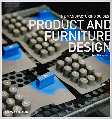 9780500289198: Product and Furniture Design (The Manufacturing Guides)