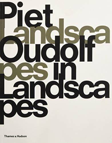 Piet Oudolf: Landscapes in Landscapes (9780500289464) by Piet Oudolf