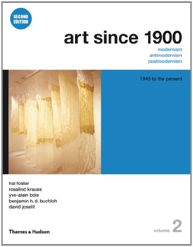 Stock image for Art Since 1900: Modernism, Antimodernism, Postmodernism, Vol. 2 - 1945 to the Present, 2nd Edition for sale by Zoom Books Company