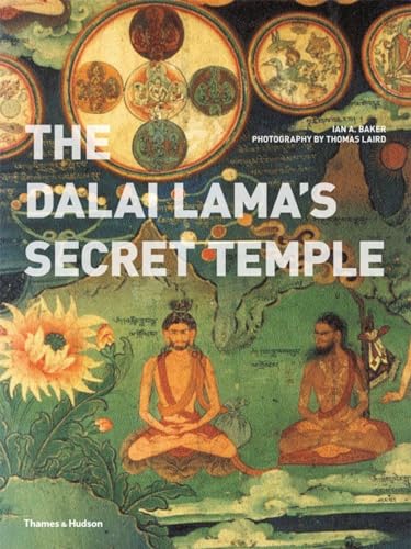 The Dalai Lama's Secret Temple (9780500289617) by Baker, Ian A.