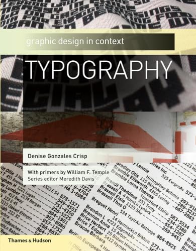 Typography (Graphic Design in Context) (9780500289815) by Crisp, Denise Gonzales; Temple, William F.
