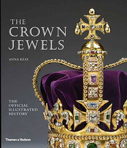 Stock image for Crown Jewels: The Official Illustrated History for sale by Ergodebooks