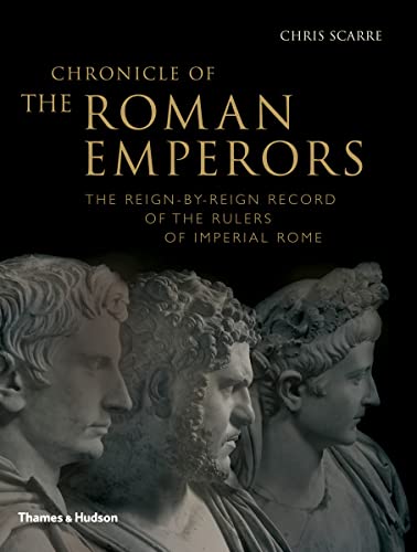 Imagen de archivo de Chronicle of the Roman Emperors: The Reign-by-Reign Record of the Rulers of Imperial Rome a la venta por HPB-Red