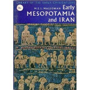 9780500290026: Early Mesopotamia and Iran (Library of Early Civilizations S.)