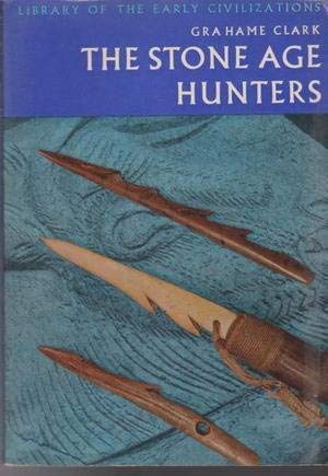 9780500290088: Stone Age Hunters (Library of Early Civilizations S.)