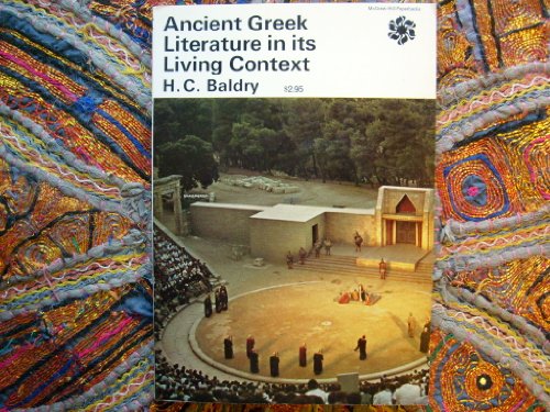 Imagen de archivo de Ancient Greek Literature in Its Living Context (Library of Early Civilizations S.) a la venta por Kennys Bookstore