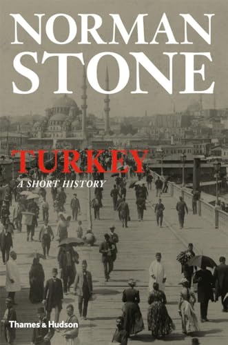 Imagen de archivo de Turkey: A Short History a la venta por Half Price Books Inc.