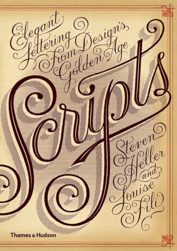 Beispielbild fr Scripts: Elegant Lettering from Design's Golden Age zum Verkauf von Studibuch