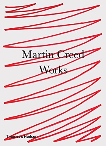Beispielbild fr Martin Creed: Works zum Verkauf von GF Books, Inc.