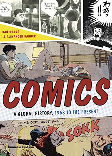 Imagen de archivo de Comics: A Global History, 1968 to the Present a la venta por HPB-Blue