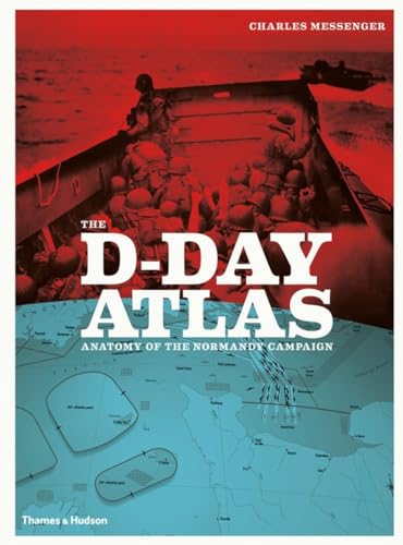 9780500291191: The D-Day Atlas: Anatomy of the Normandy Campaign