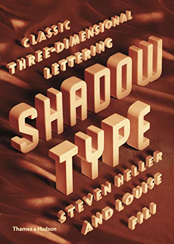 Beispielbild fr Shadow Type: Classic Three-Dimensional Lettering zum Verkauf von medimops