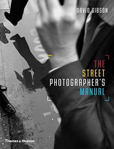 9780500291306: The Street Photographer’s Manual