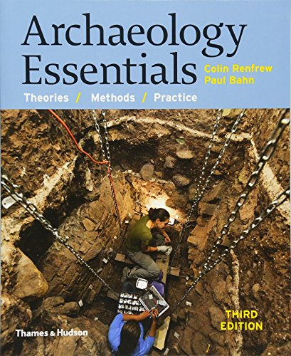 9780500291597: Archaeology Essentials: Theories / Methods / Practice