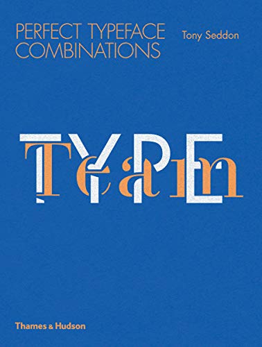 Stock image for Type Team Perfect Typeface Combinations /anglais for sale by PlumCircle