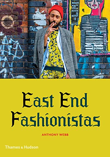 9780500292136: East End Fashionistas