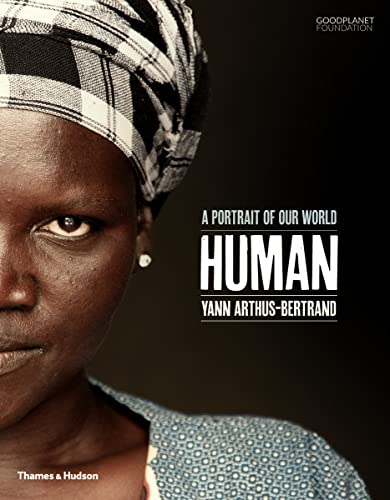 Beispielbild fr Human: A Portrait of Our World zum Verkauf von WorldofBooks