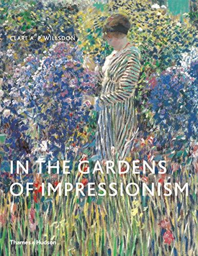 Beispielbild fr In the Gardens of Impressionism zum Verkauf von WorldofBooks