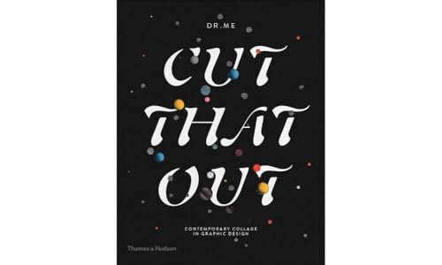 9780500292242: Cut That Out: Contemporary Collage in Graphic Design
