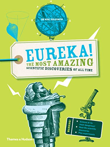 Imagen de archivo de Eureka!: The Most Amazing Scientific Discoveries of All Time a la venta por ThriftBooks-Atlanta