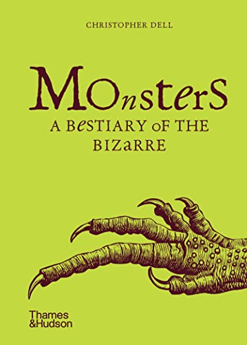 Beispielbild fr Monsters: A Bestiary of the Bizarre zum Verkauf von WorldofBooks