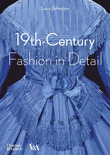 Stock image for 19Th-Century Fashion in Detail for sale by Blackwell's