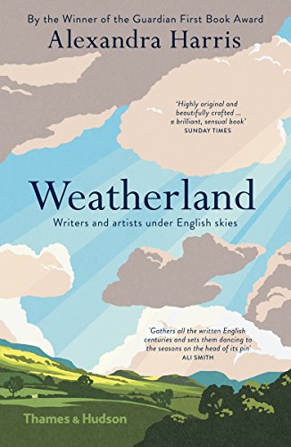 Beispielbild fr Weatherland: Writers and Artists under English Skies zum Verkauf von WorldofBooks