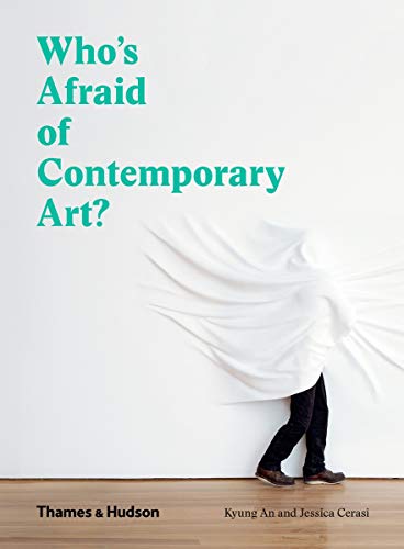 Beispielbild fr Who's Afraid of Contemporary Art? zum Verkauf von Better World Books