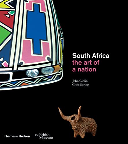 Imagen de archivo de South Africa: the art of a Nation a la venta por Thomas Emig