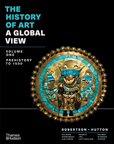 Stock image for The History of Art: A Global View: Prehistory to 1500 (Volume 1) for sale by BooksRun