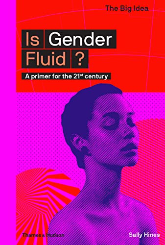 Imagen de archivo de Is Gender Fluid? (The Big Idea Series) (The Big Idea Series, 3) a la venta por Dream Books Co.