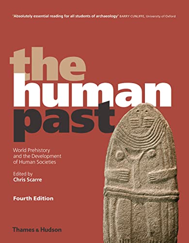 9780500294208: The Human Past: World Prehistory and the Development of Human Societies